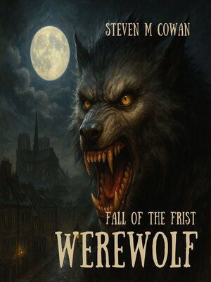 cover image of Fall of the First Werewolf